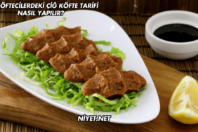 Çiğ Köftecilerdeki Çiğ Köfte Tarifi Nasıl Yapılır?